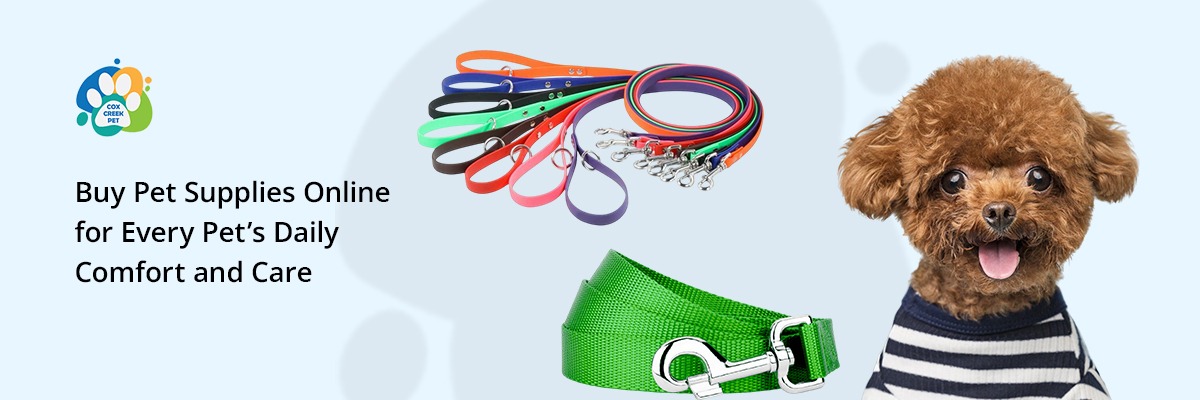 Buy Pet Supplies Online for Every Pets Daily Comfort and Care